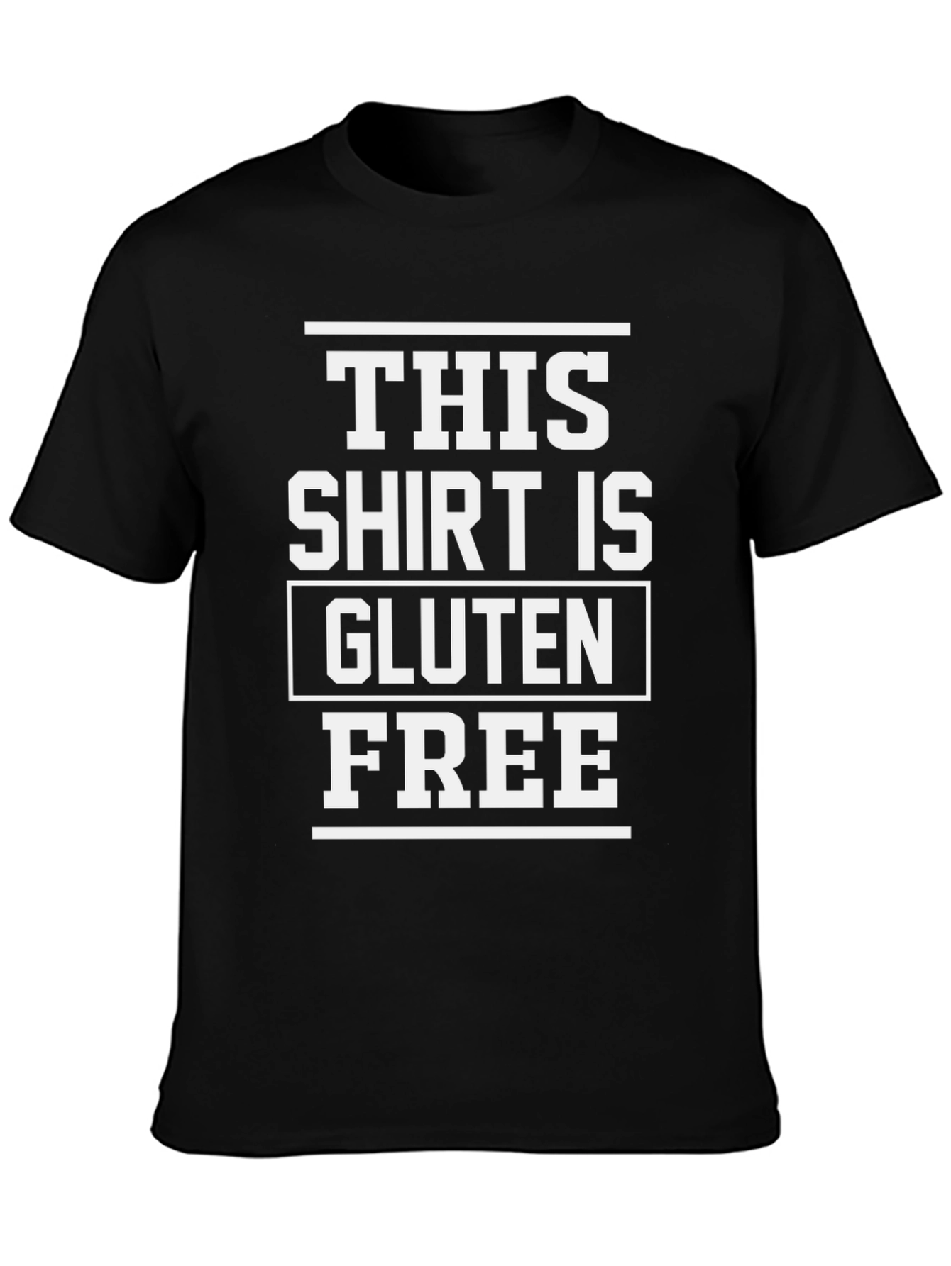 Gluten Free Shirt - Funny Dietary Tee