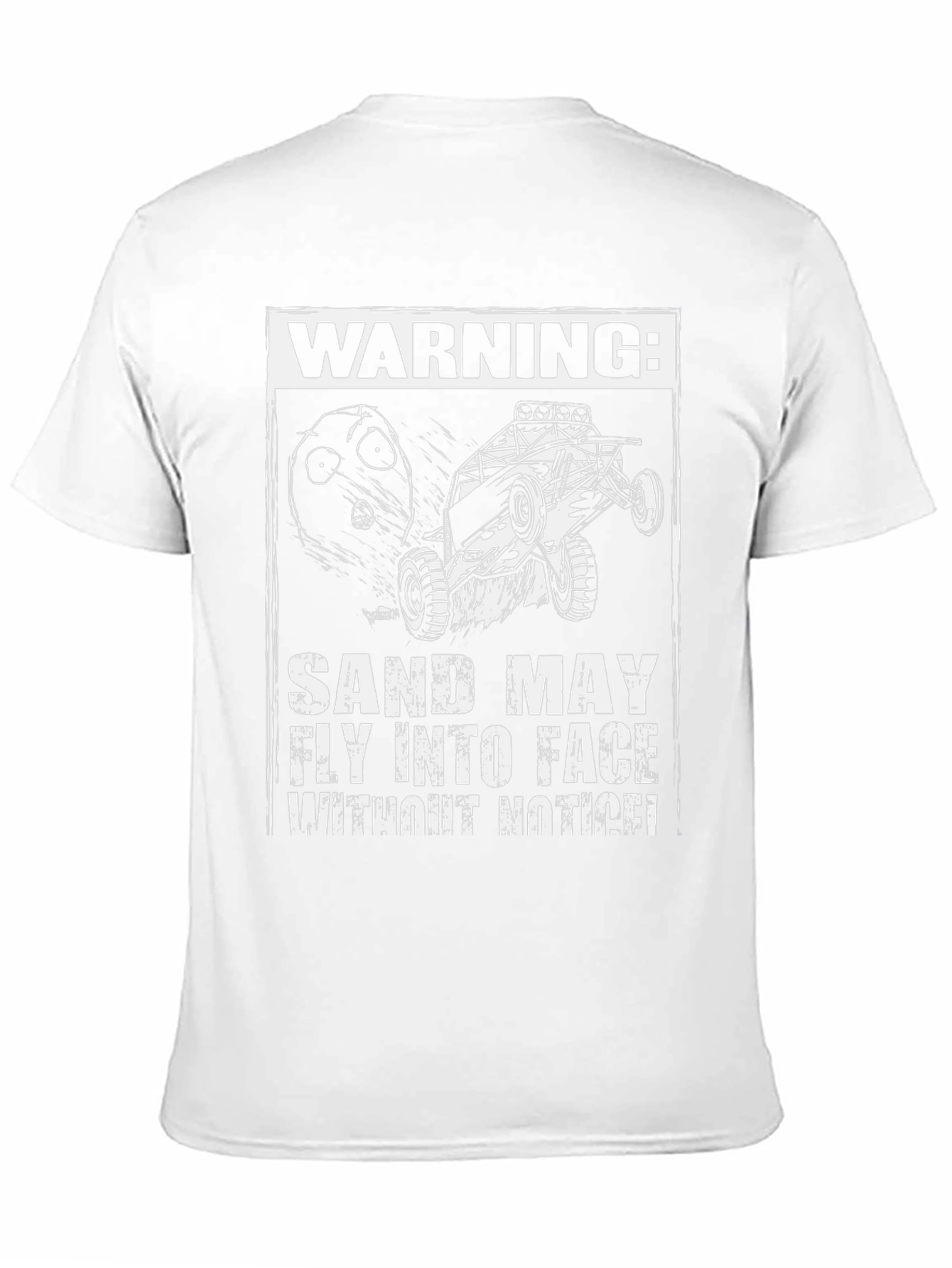 Warning: Sand May Fly Funny Off-Road T-Shirt