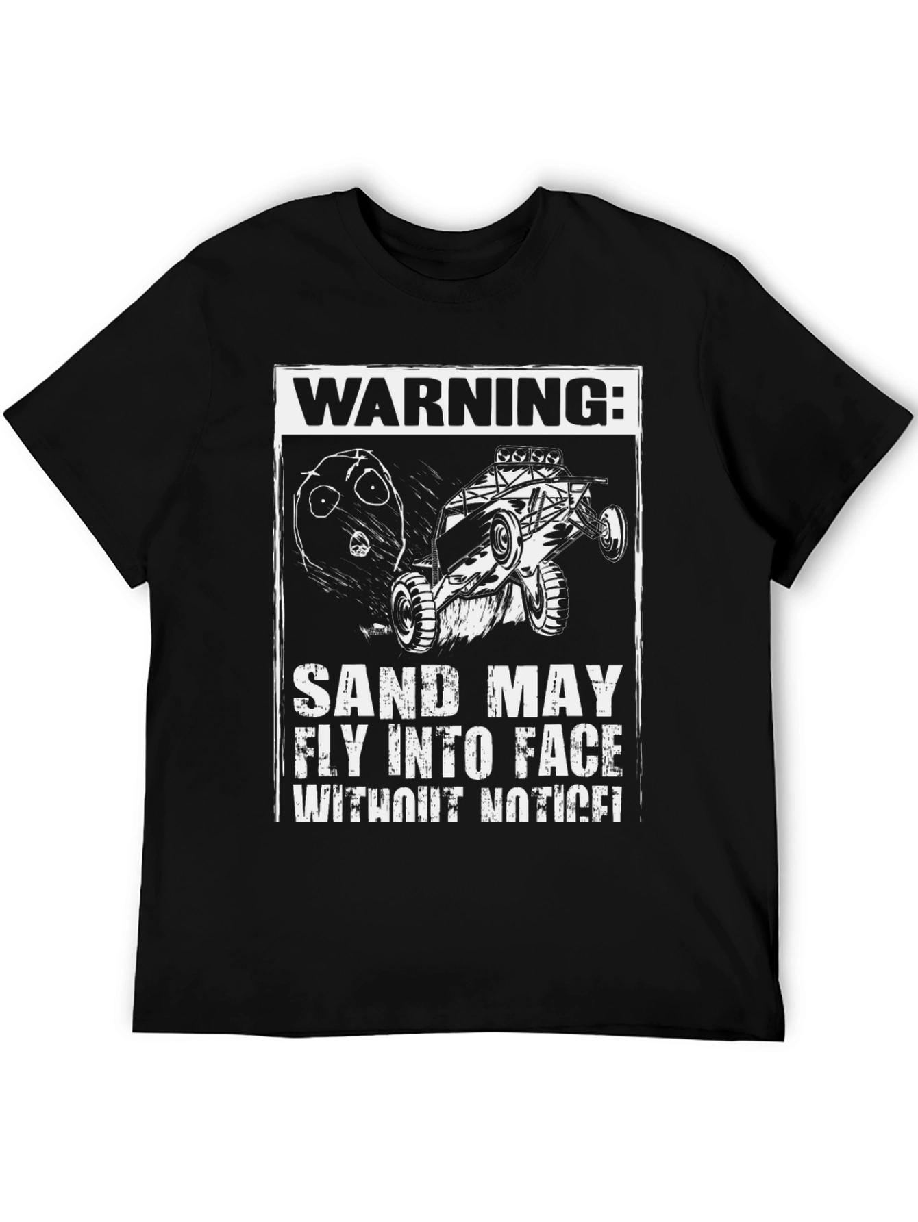 Warning: Sand May Fly Funny Off-Road T-Shirt