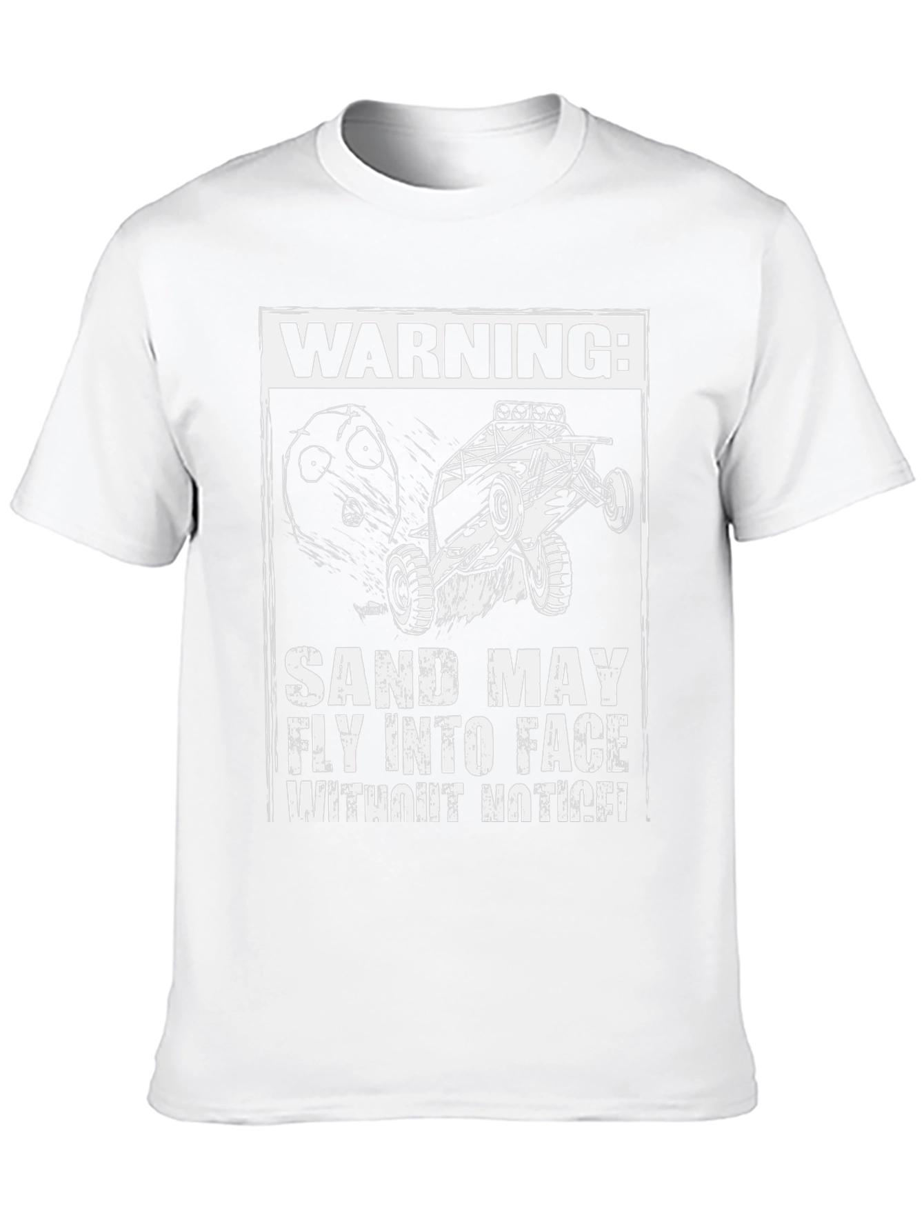 Warning: Sand May Fly Funny Off-Road T-Shirt