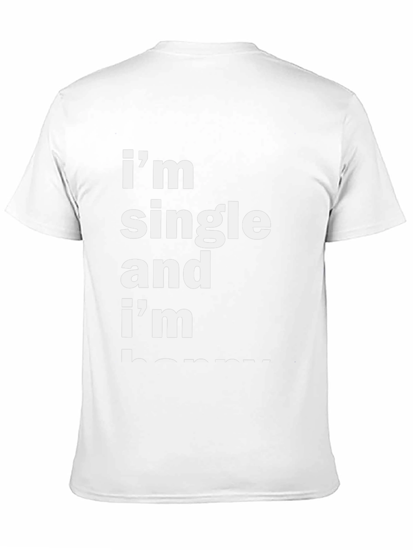 Funny Single and Happy Black T-Shirt