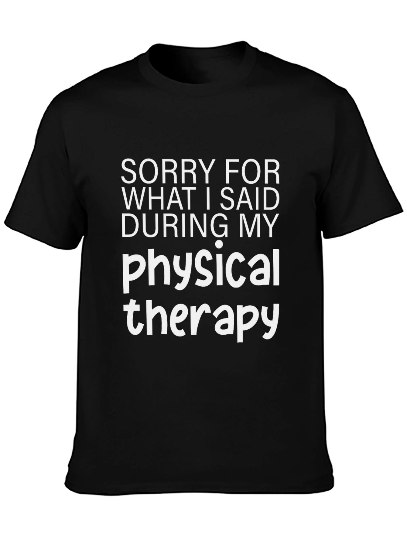 Funny Physical Therapy T-Shirt