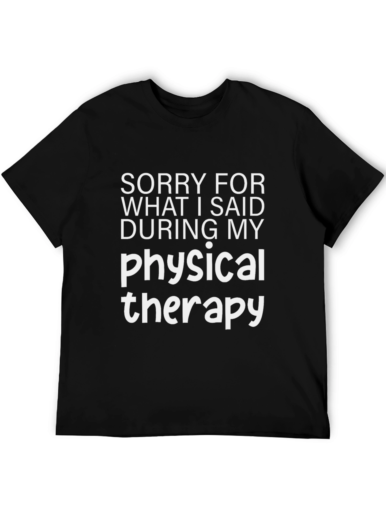 Funny Physical Therapy T-Shirt