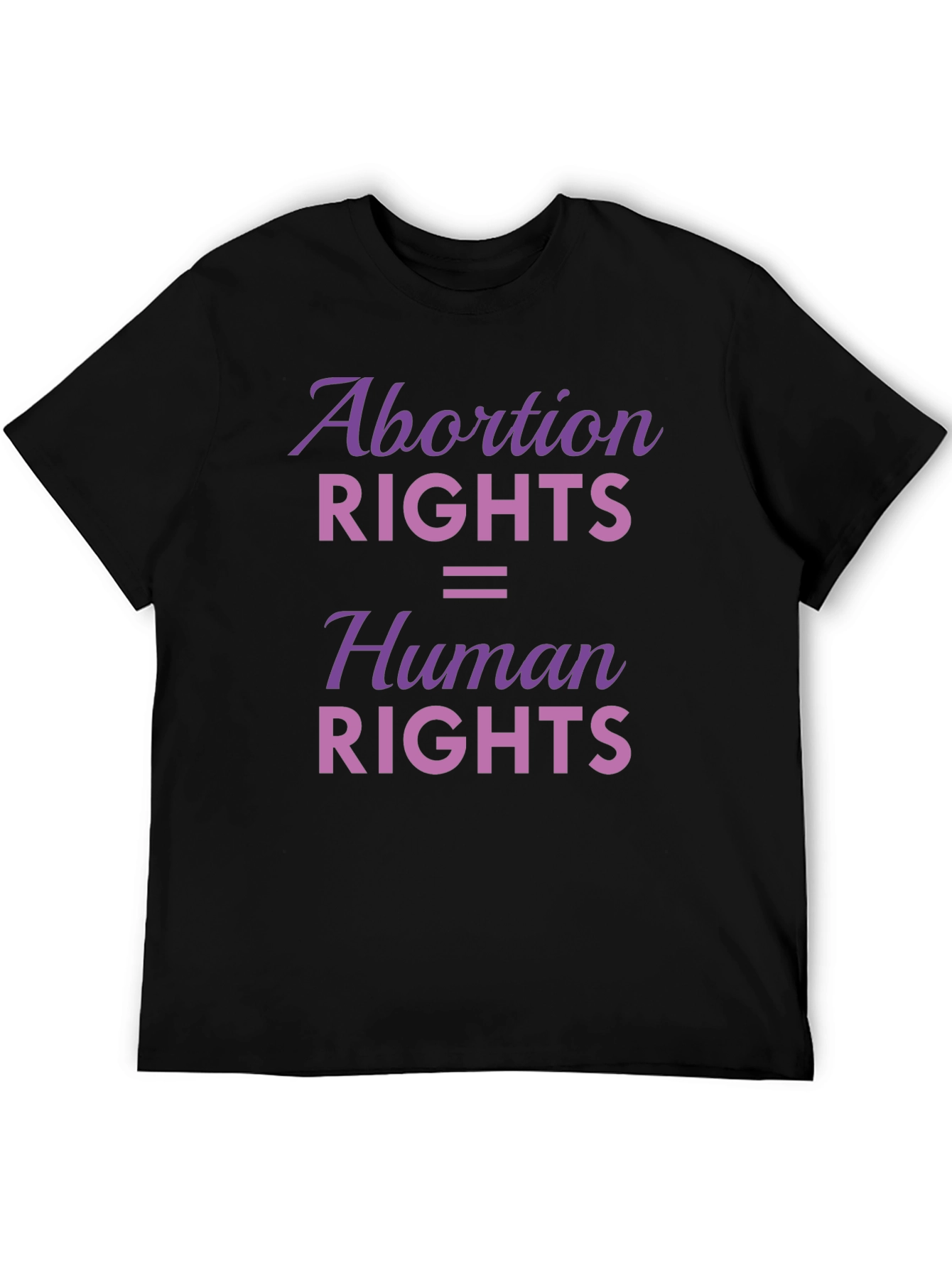 Abortion Rights are Human Rights Tee