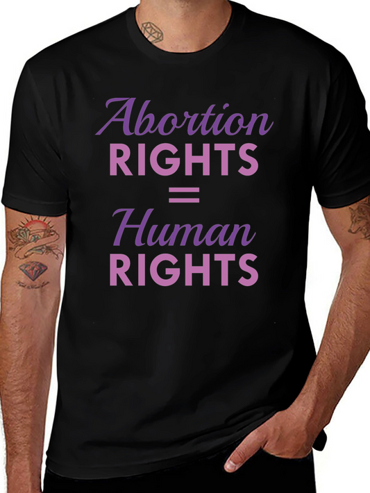 Abortion Rights are Human Rights Tee