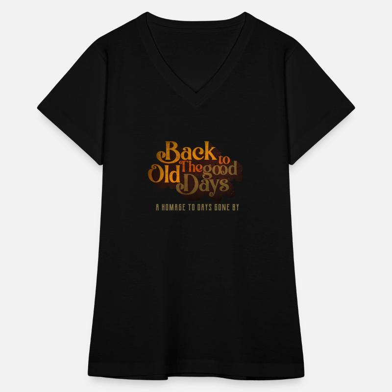 BACK TO THE GOOD OLD DAYS A HOMAGE TO DAYS GONE BY