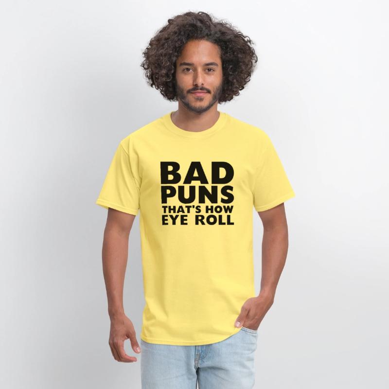 Bad Puns That'S How Eye Roll Joke Humor Saying Quo