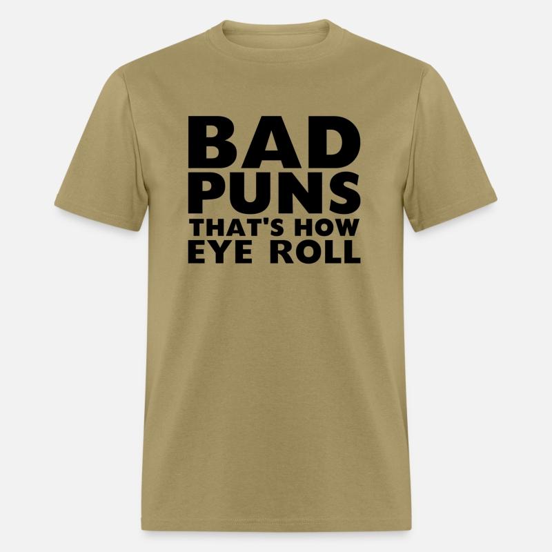 Bad Puns That'S How Eye Roll Joke Humor Saying Quo