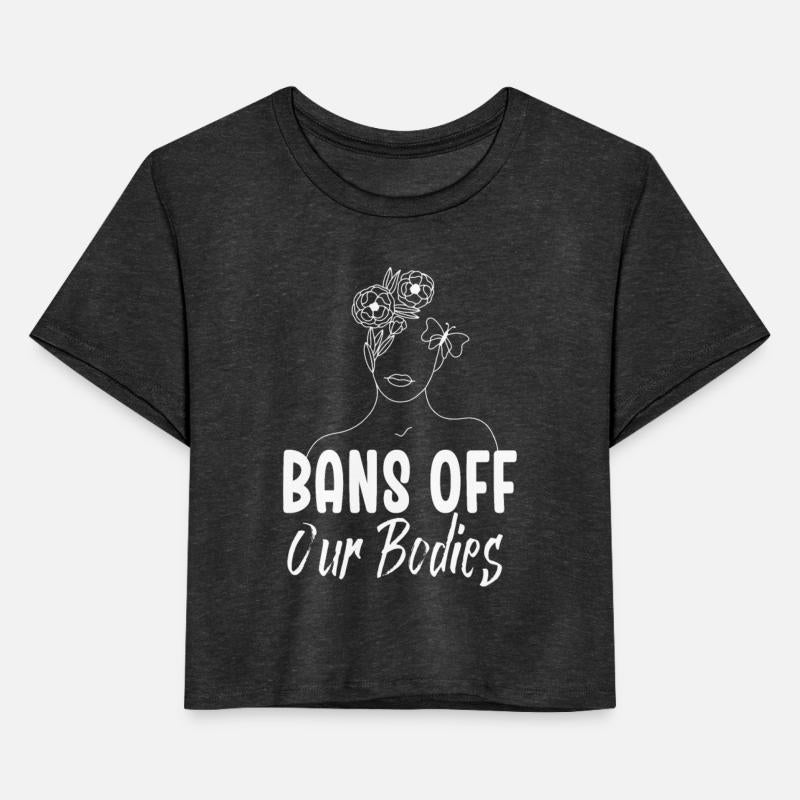 Bans Off Our Bodies Protect Freedom Choose Womens