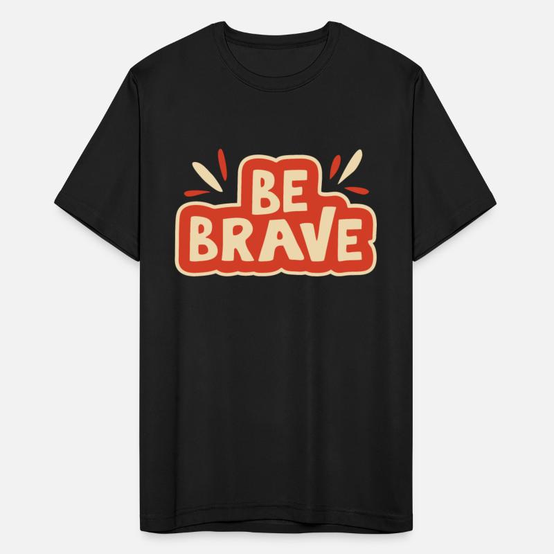 Be brave quote