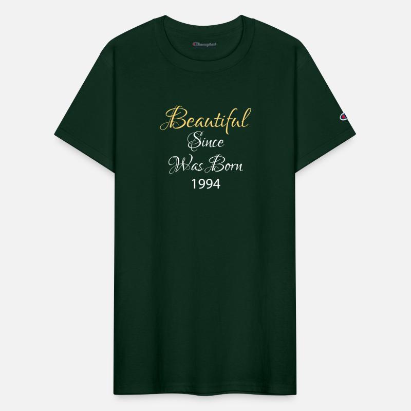BEAUTIFUL SINCE WAS BORN 1994 SHIRT