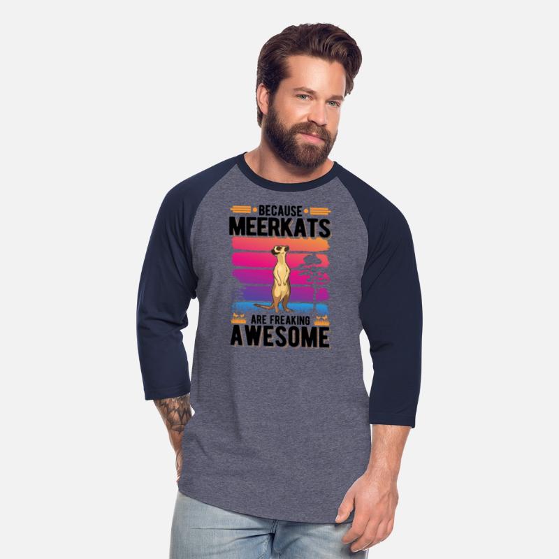 Because Meerkats Are Freaking Awesome Meerkat