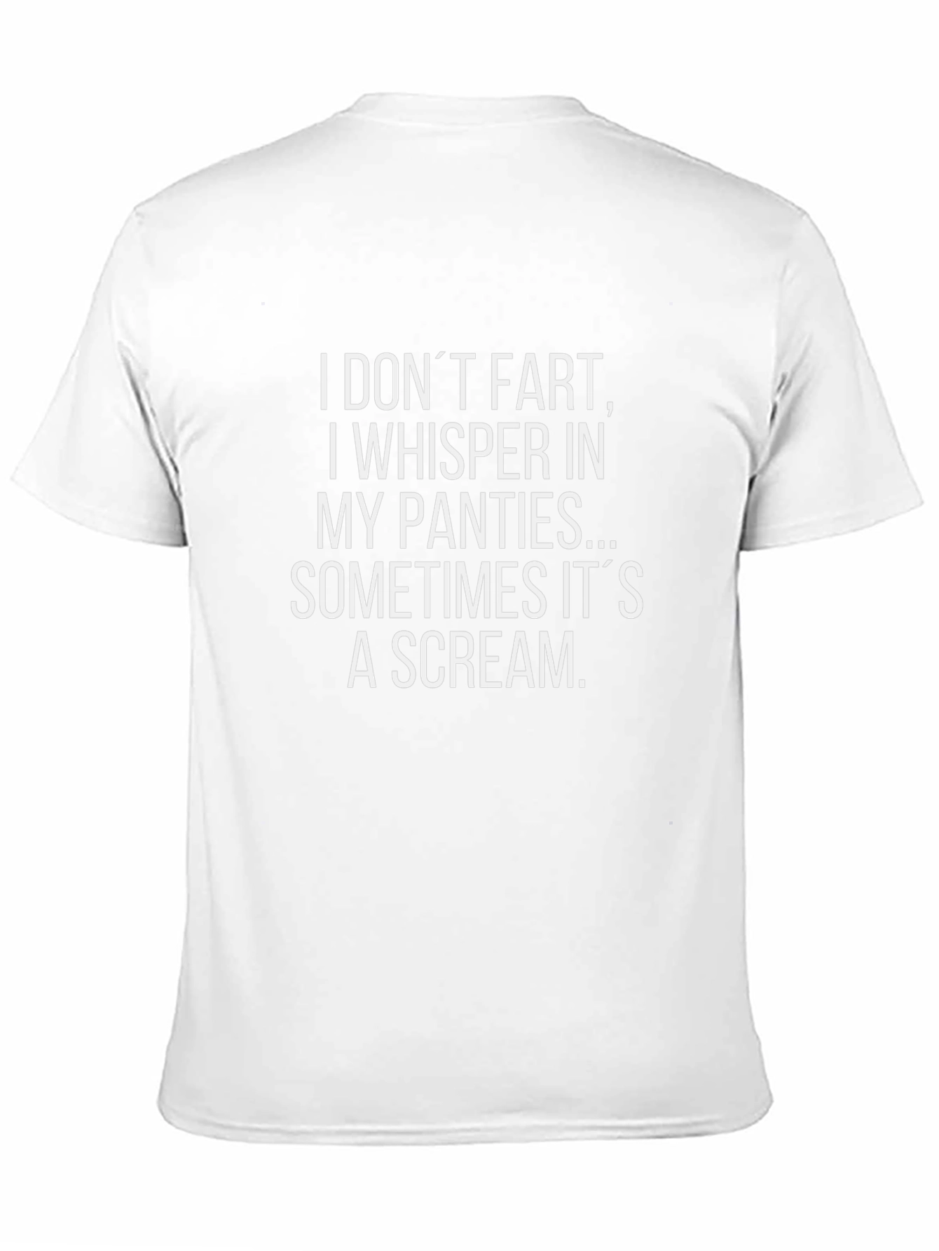 Funny Sarcastic T-Shirt - I Dont Fart