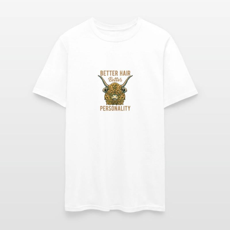 Better Hair Better Personality Highland Cow