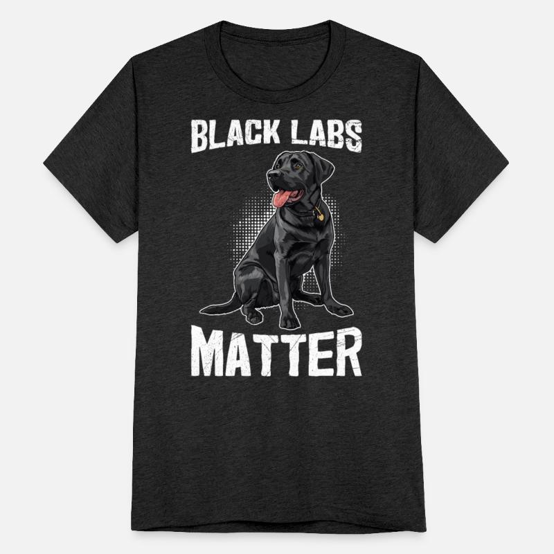 Black Labrador BLACK LABS MATTER Labrador