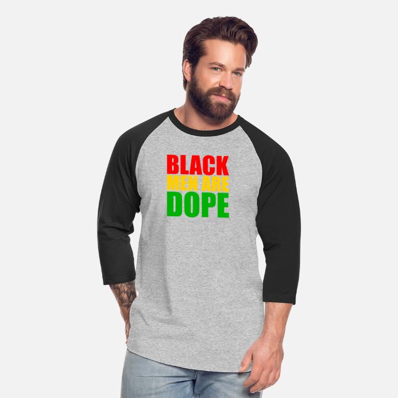 Black Men Are Dope
