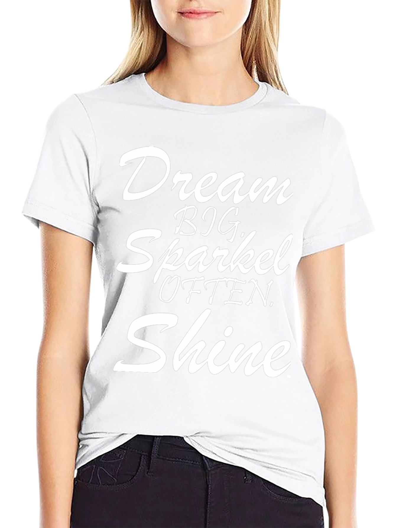 Dream Big Sparkle Shine T-Shirt