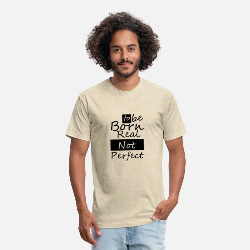 Born to be real, not perfect