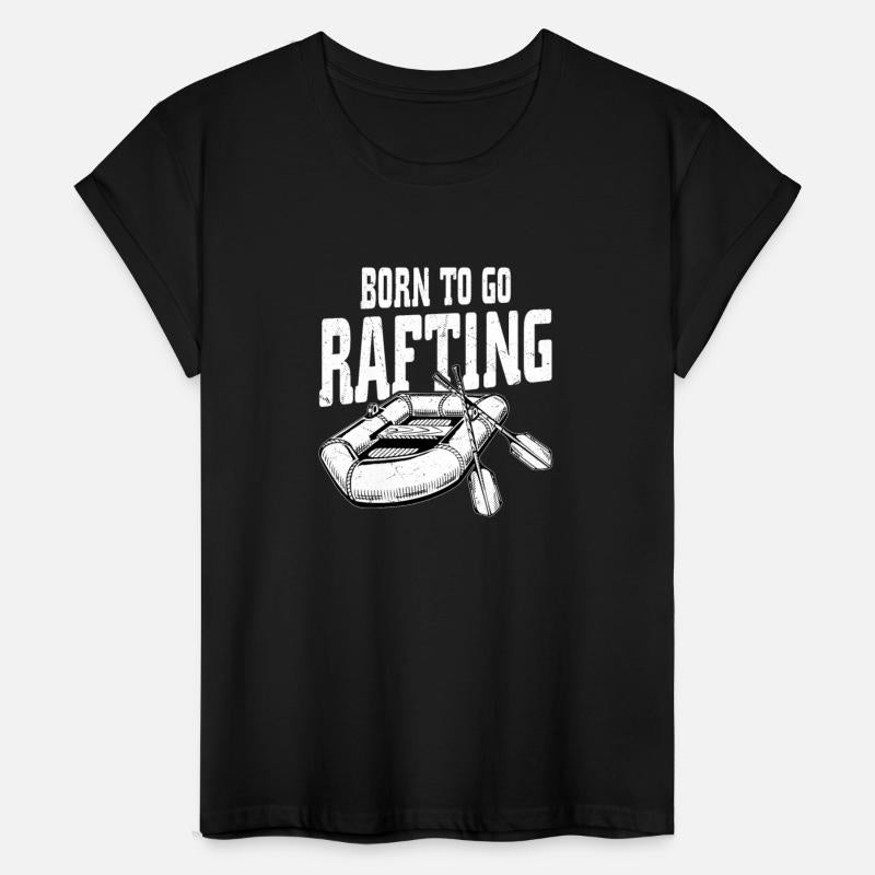 Born To Go Rafting White Water