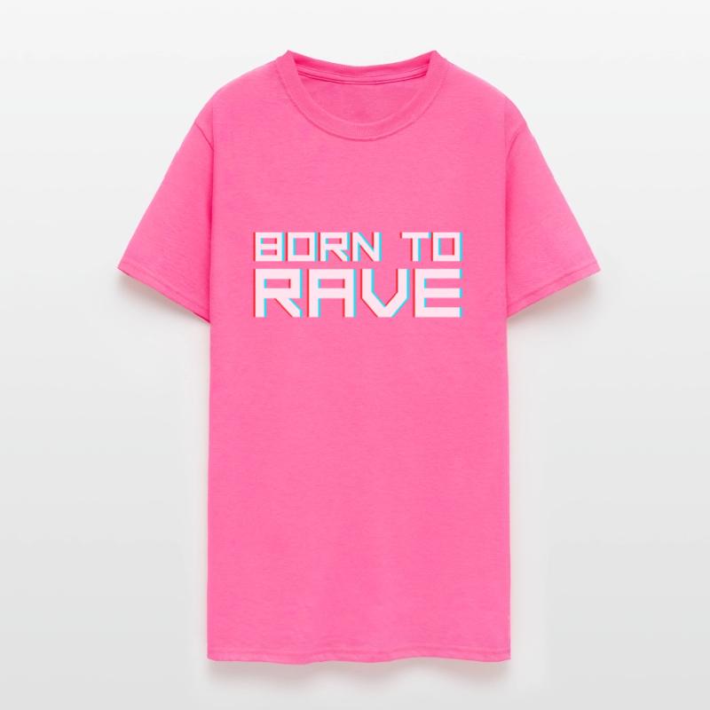 born to rave