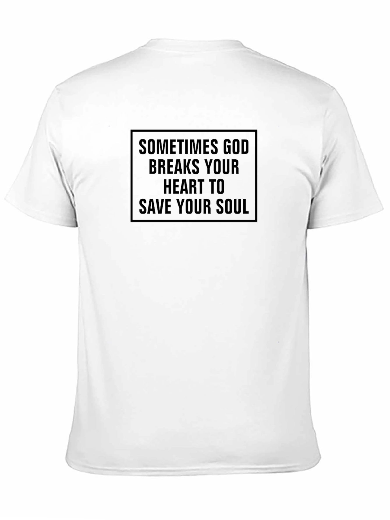 Religious Graphic Tee: Sometimes God Breaks Your Heart