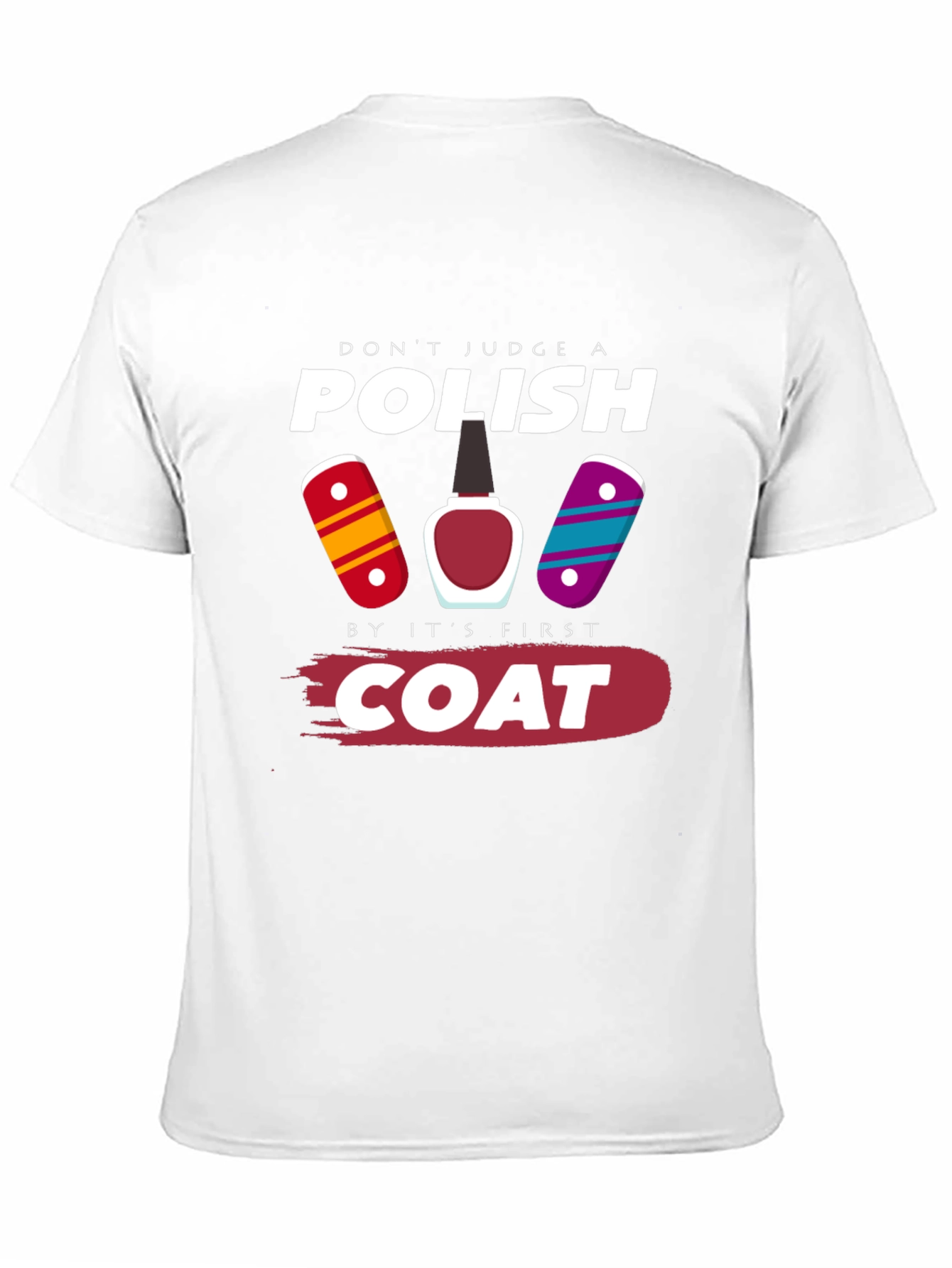 Funny Nail Polish T-Shirt - Dont Judge a Polish