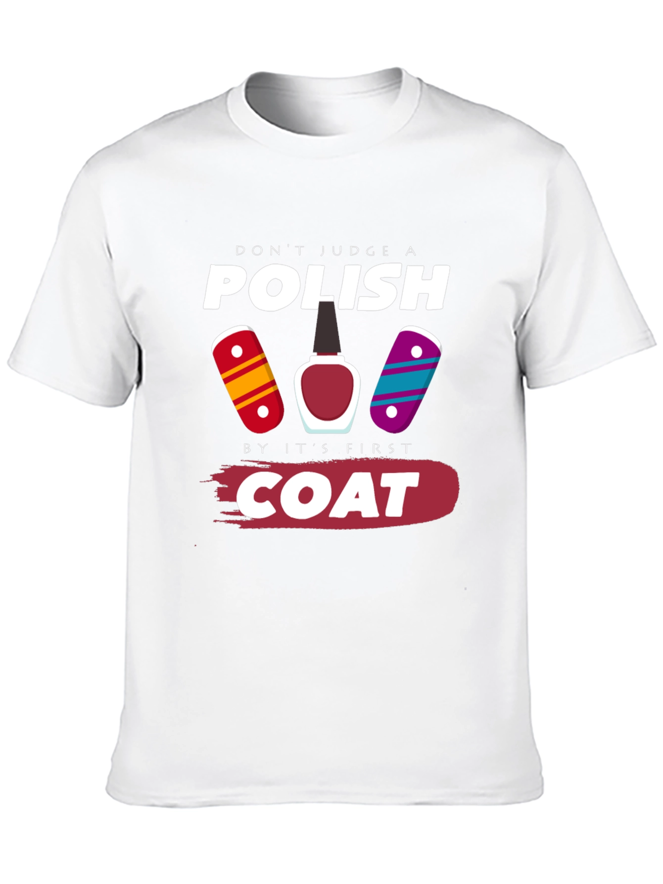 Funny Nail Polish T-Shirt - Dont Judge a Polish