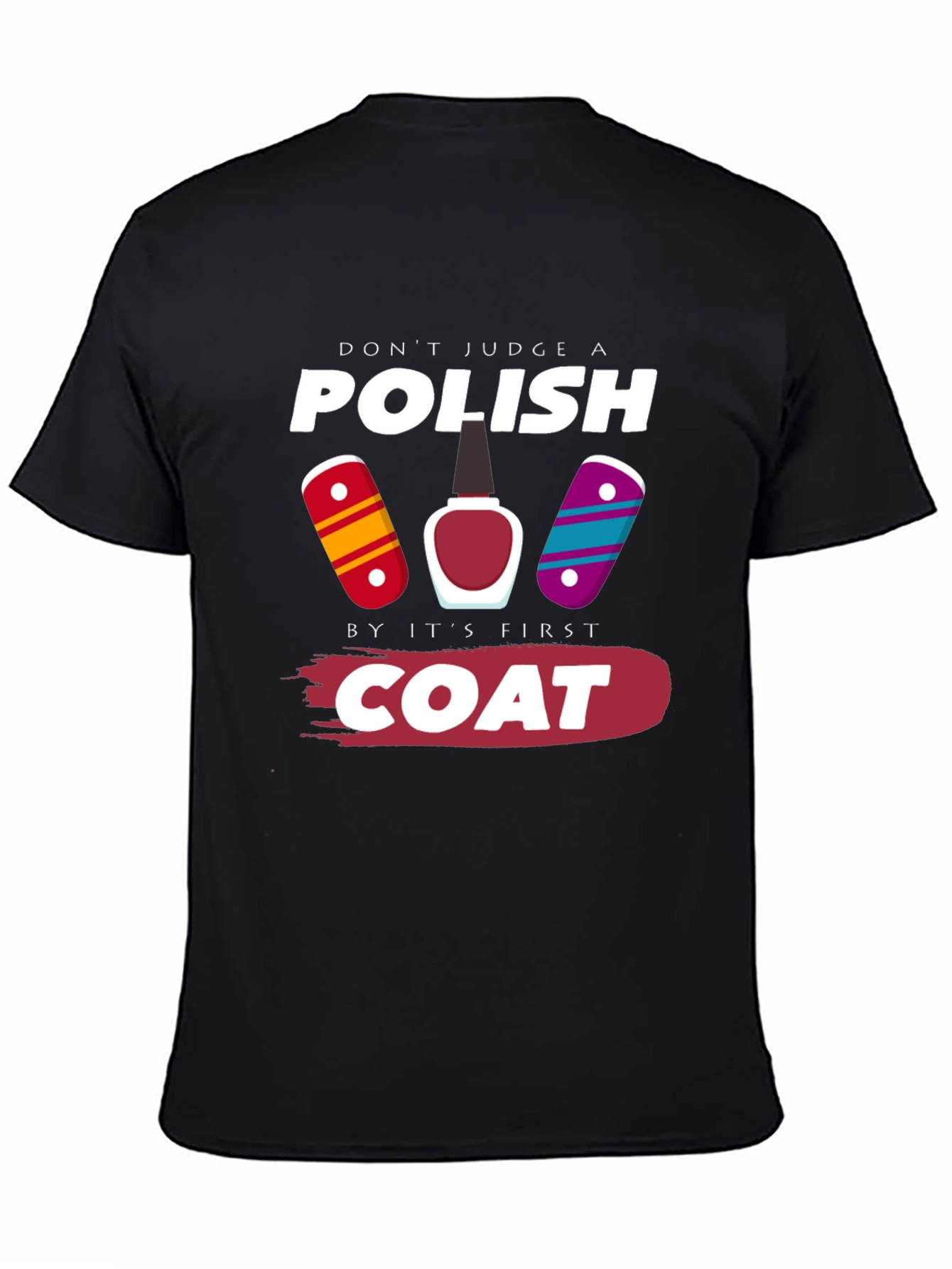 Funny Nail Polish T-Shirt - Dont Judge a Polish