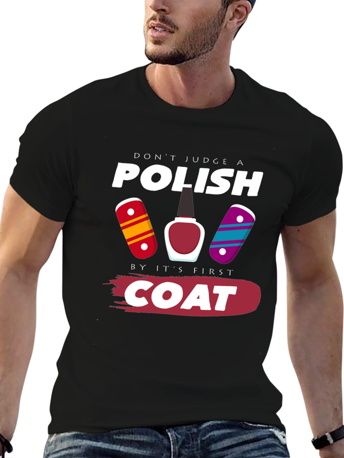 Funny Nail Polish T-Shirt - Dont Judge a Polish