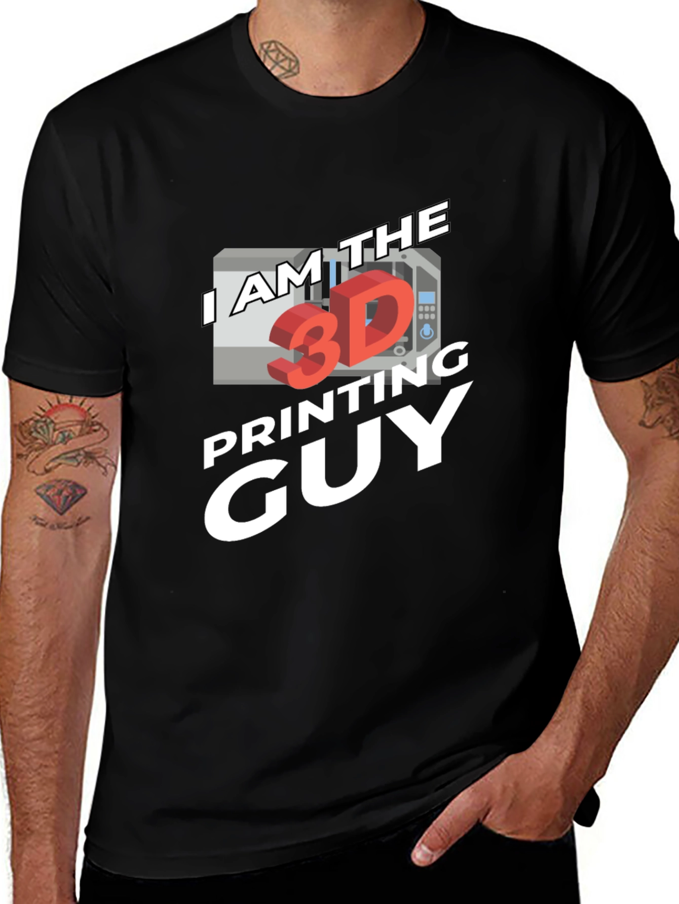 I am the 3D Printing Guy Black T-Shirt