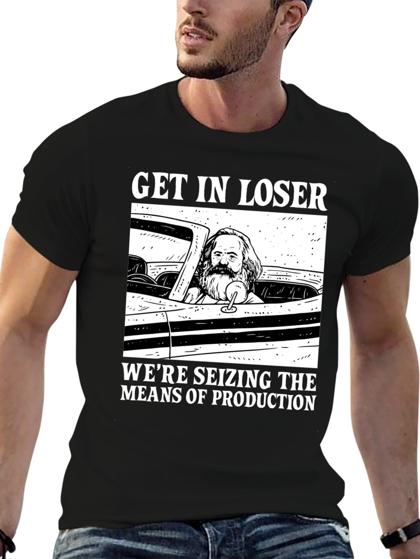 Get In Loser Karl Marx T-Shirt