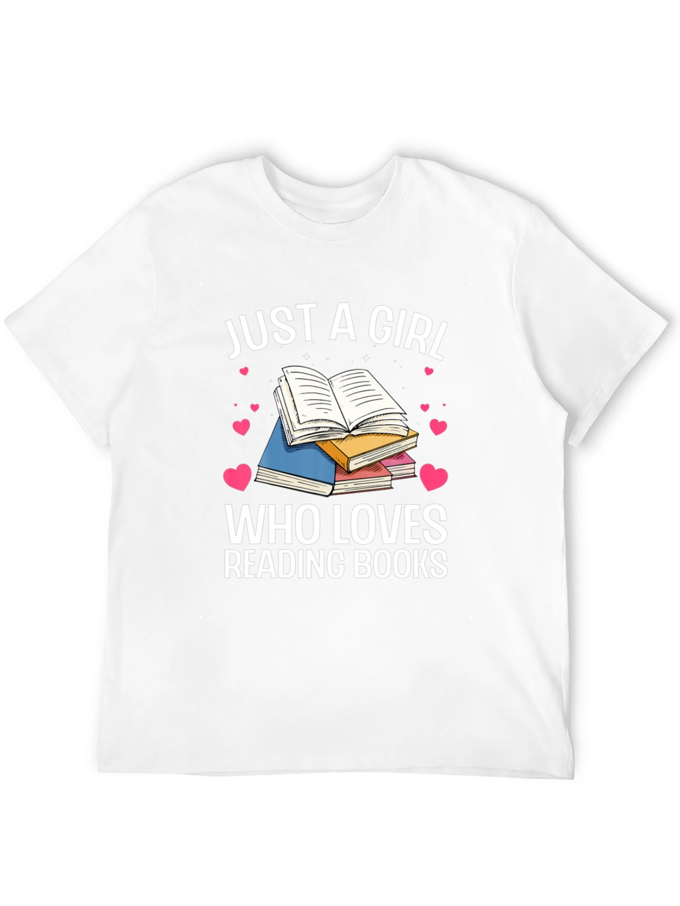Just A Girl Who Loves Reading Books T-Shirt