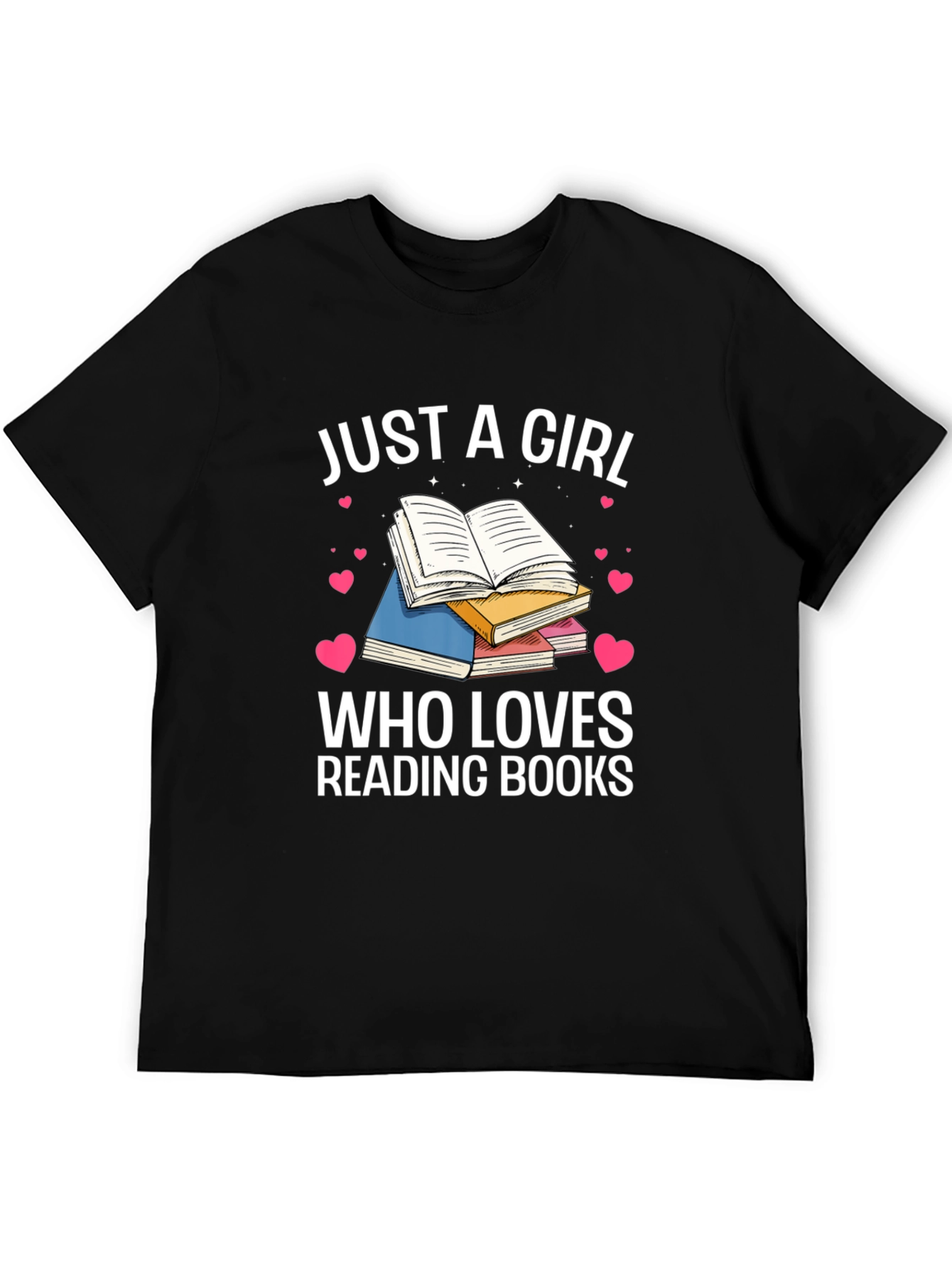 Just A Girl Who Loves Reading Books T-Shirt