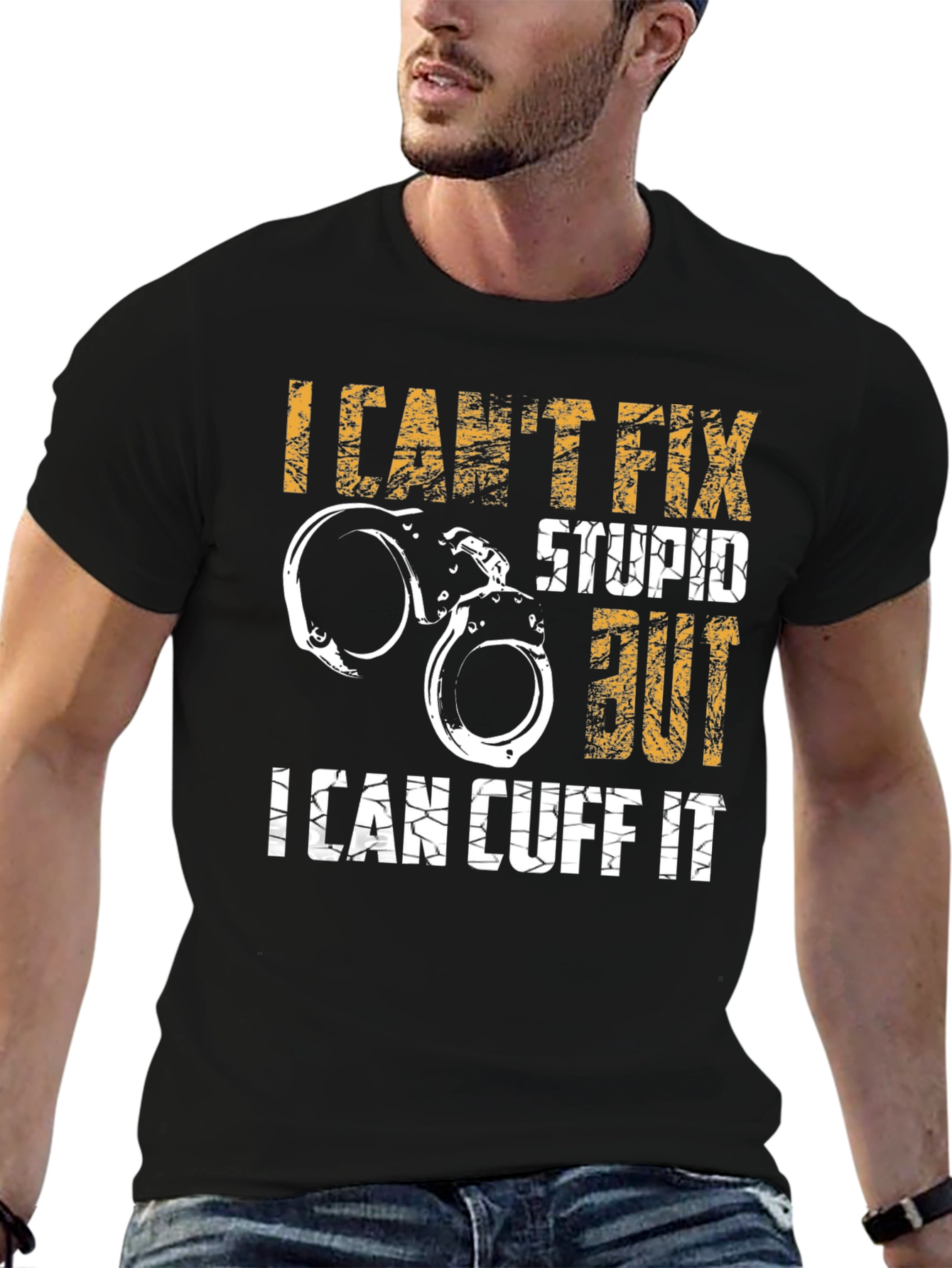 Funny Police Handcuff T-Shirt - I Cant Fix Stupid