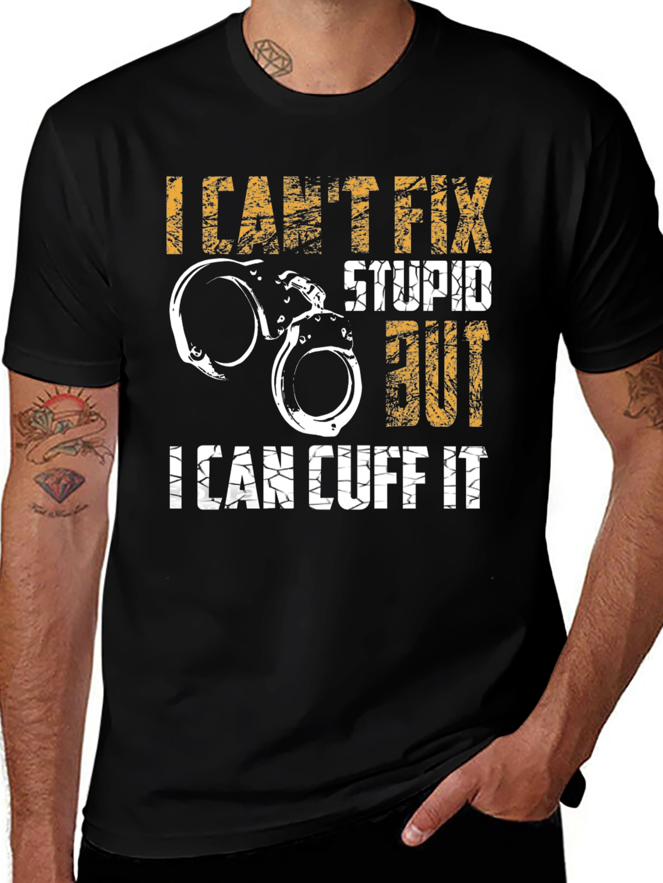 Funny Police Handcuff T-Shirt - I Cant Fix Stupid