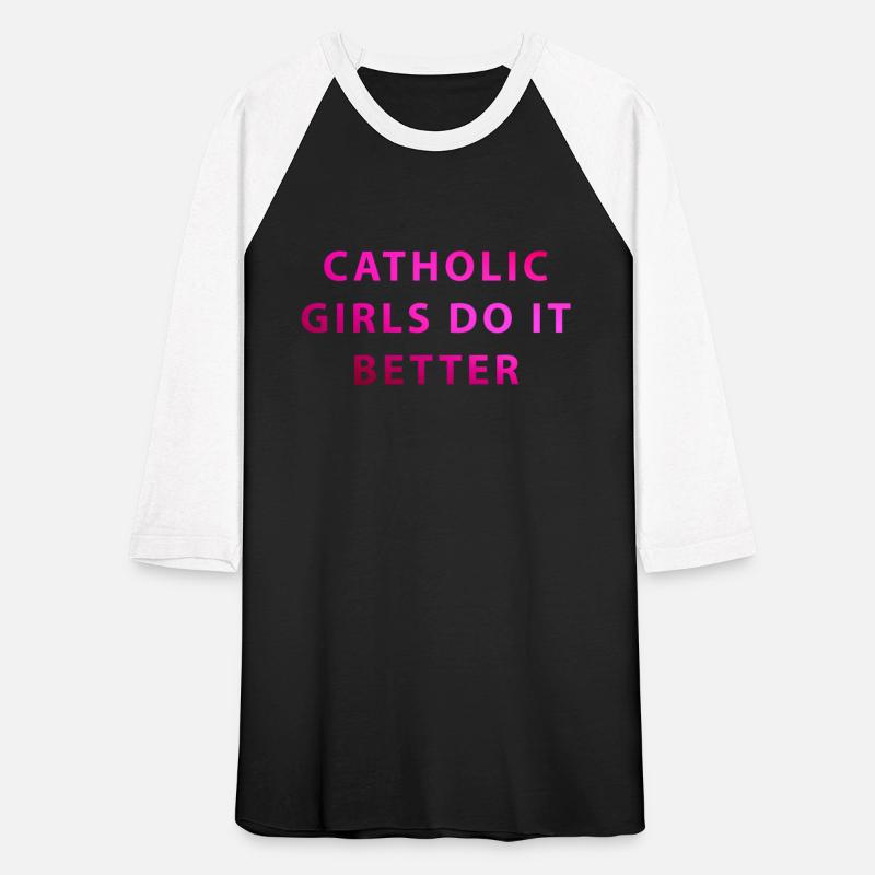 Catholic Girls Do It Better