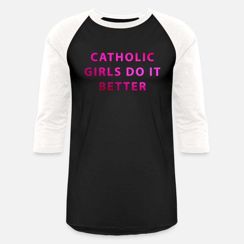 Catholic Girls Do It Better