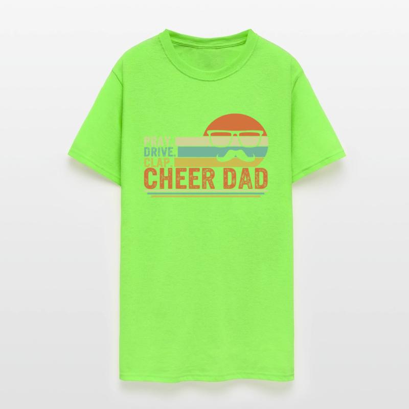 Cheerleading Shirt, Pay Drive Clap Cheer Dad