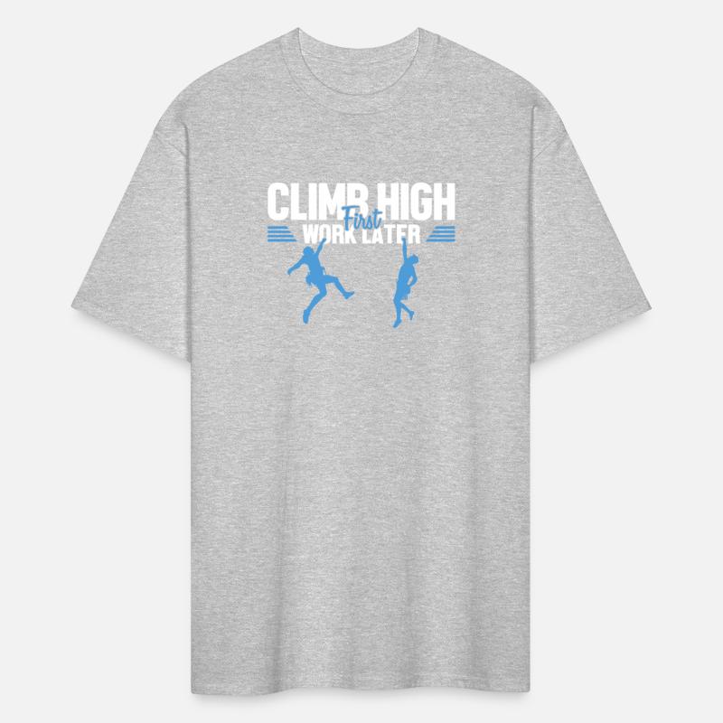 Climb High First Work Later Sport Free Alpine