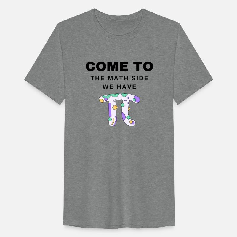 Come To The Math Side We Have Pi