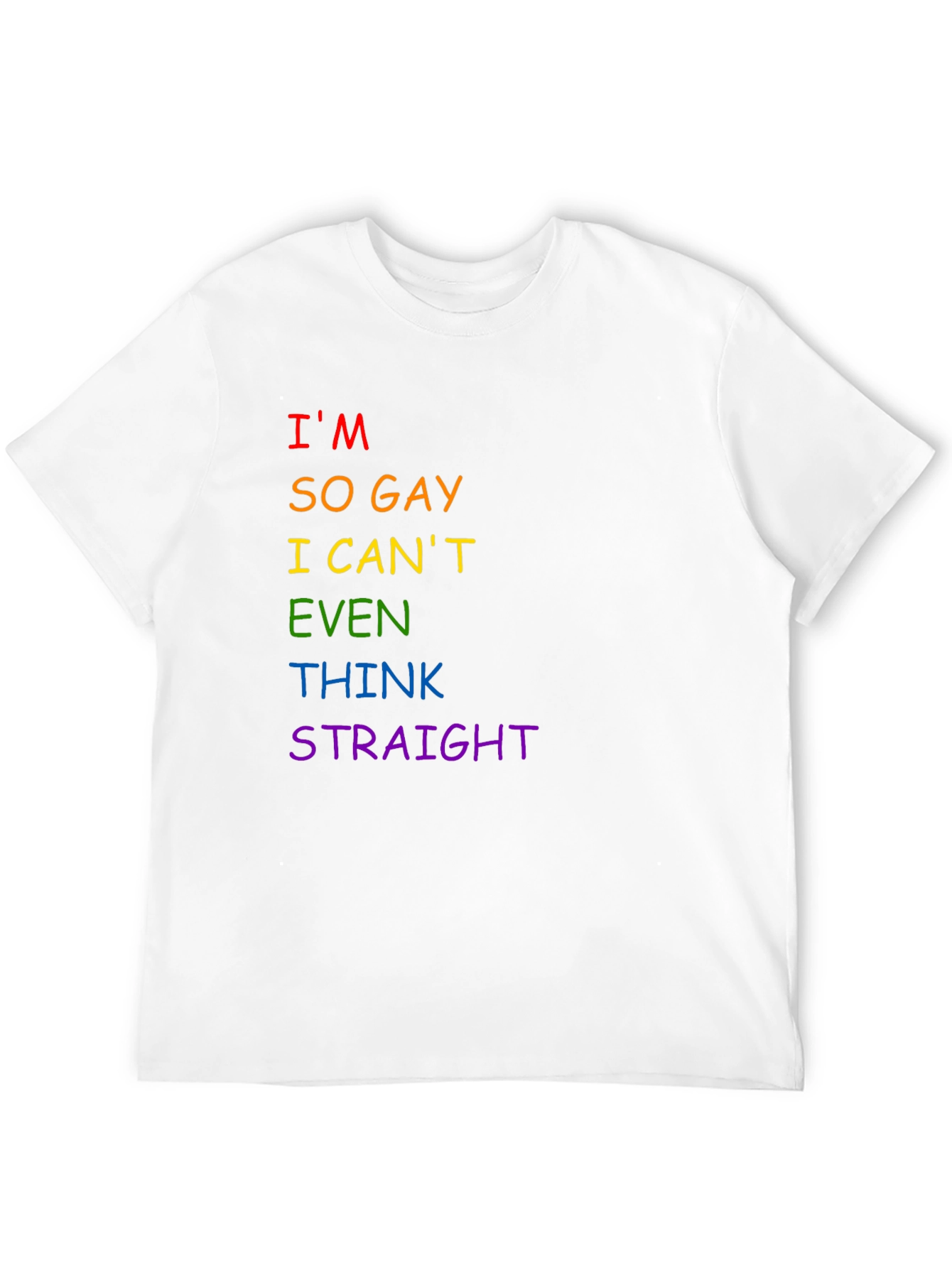 Im So Gay T-Shirt - LGBTQ+ Pride Tee