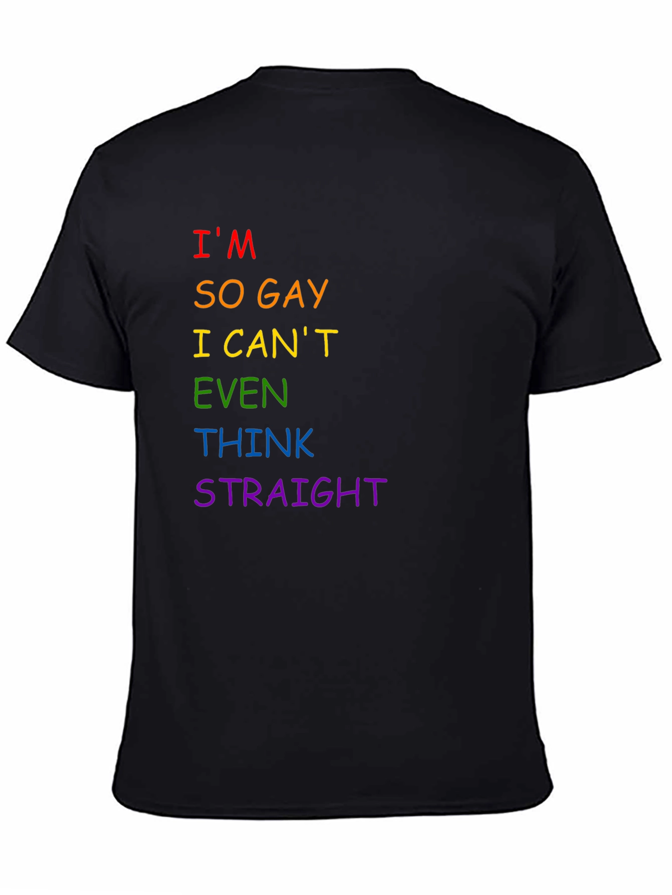 Im So Gay T-Shirt - LGBTQ+ Pride Tee