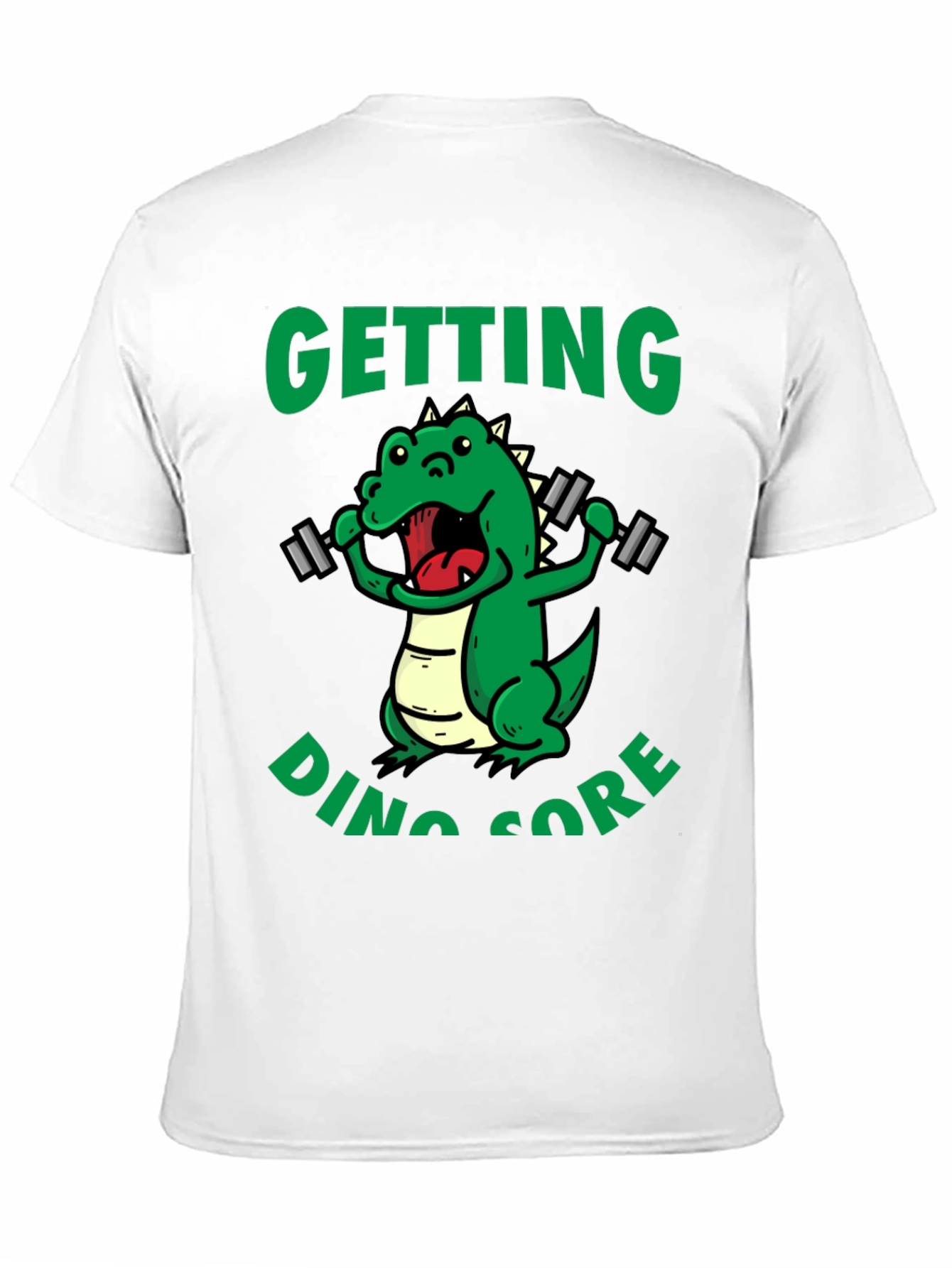 Getting Dino Sore T-Shirt