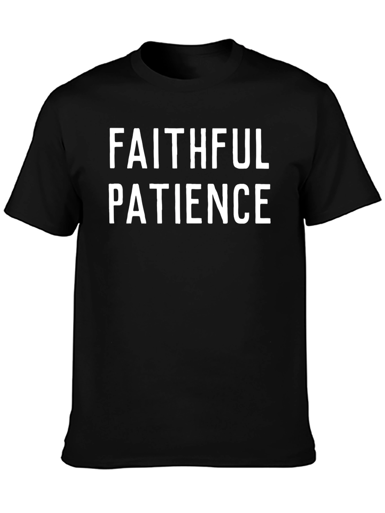 Faithful Patience T-Shirt - Black Crew Neck Tee