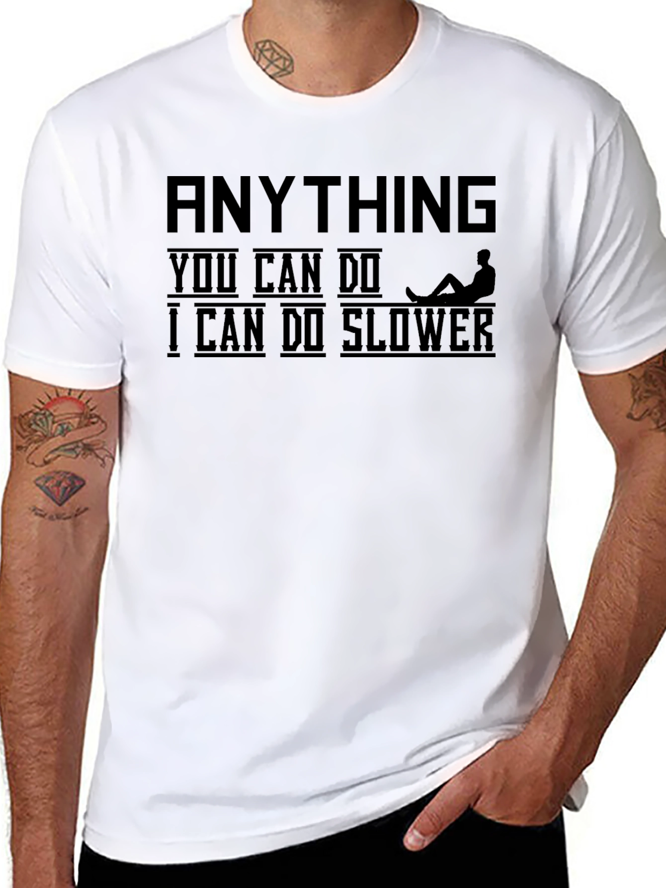 Funny Sarcastic Graphic Tee - Anything Slower T-Shirt