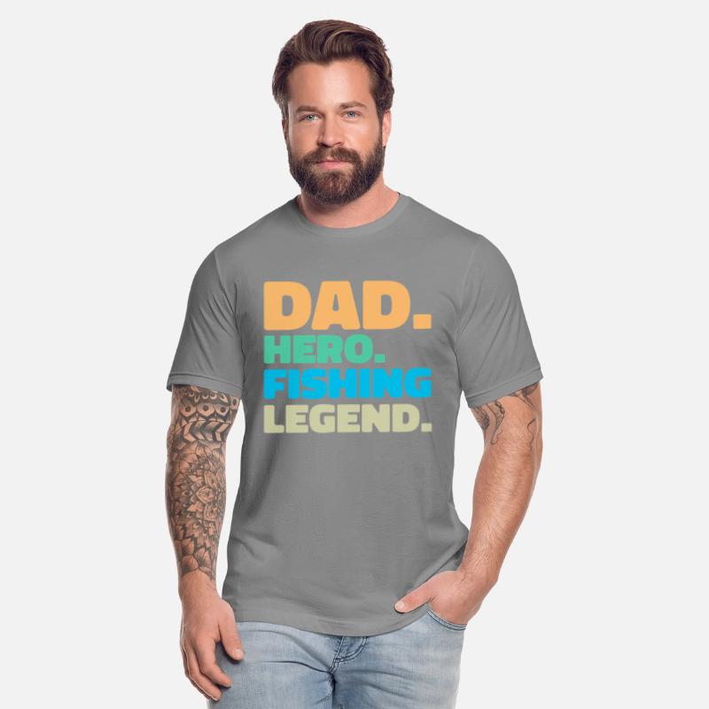 Dad. Hero. Fishing Legend.