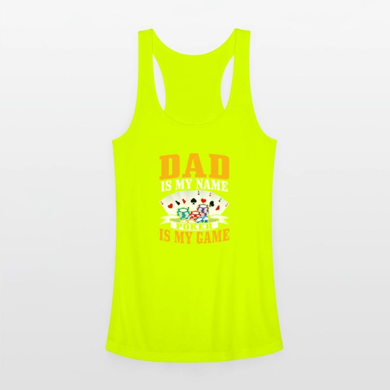 Dad Is My Name Poker Is My Game Card Player