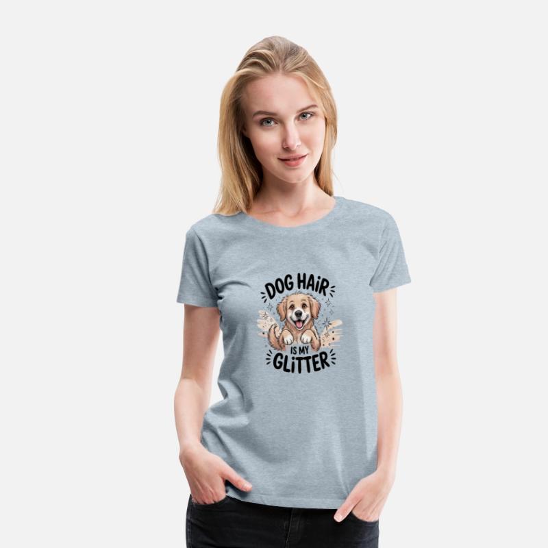 Dog Lover Shirt – Dog Hair Is My Glitter
