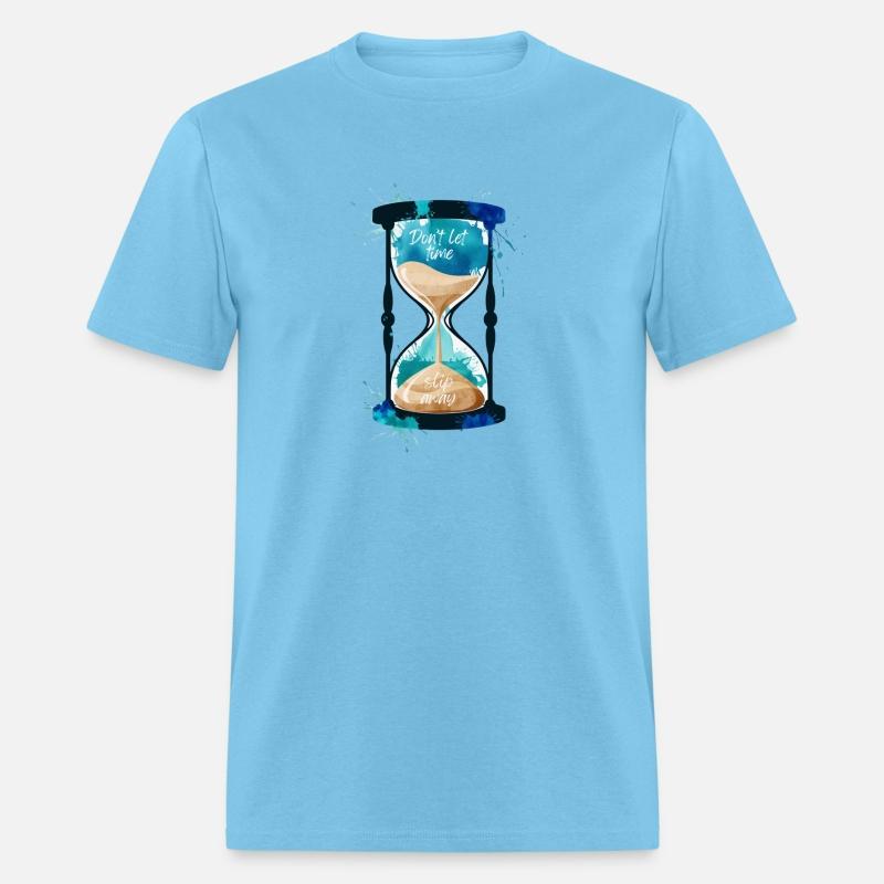 Don't Let Time Slip Away Hourglass Motivational