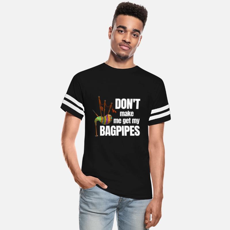 Don't Make Me Get My Bagpipes Bagpiper Classical